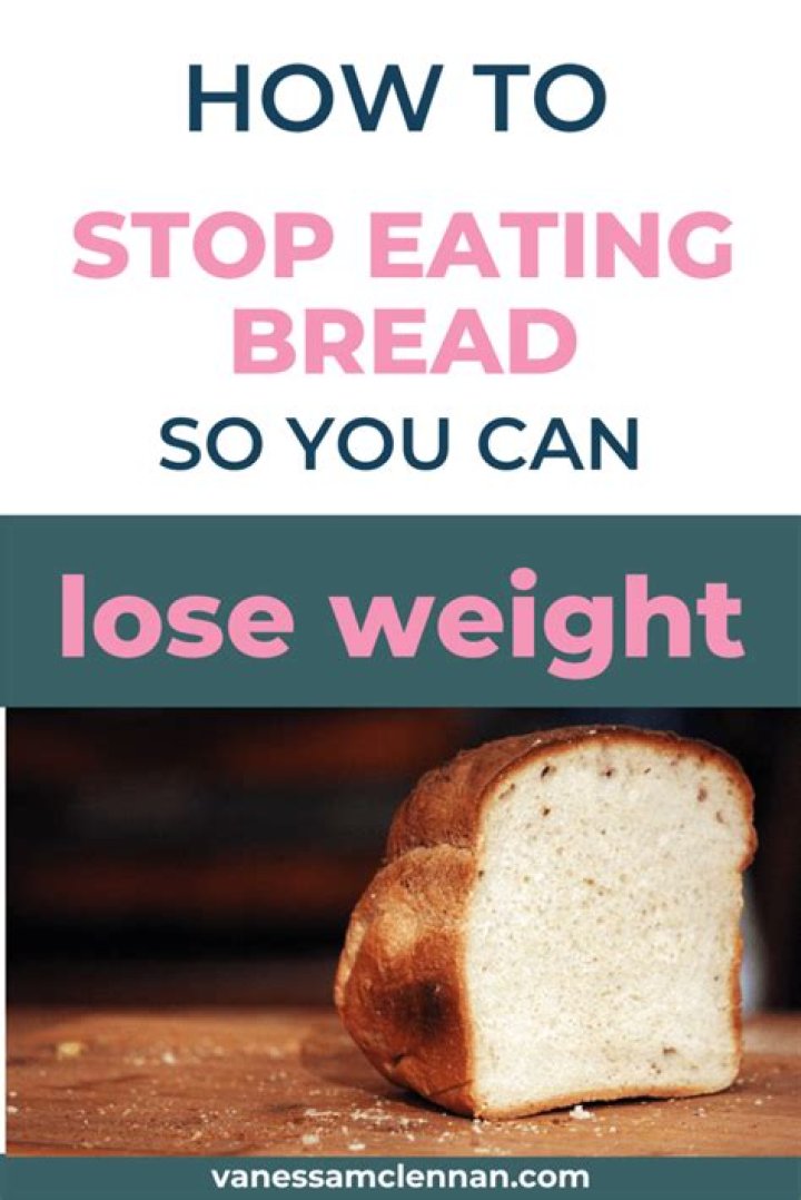 Can you lose weight cutting out bread?