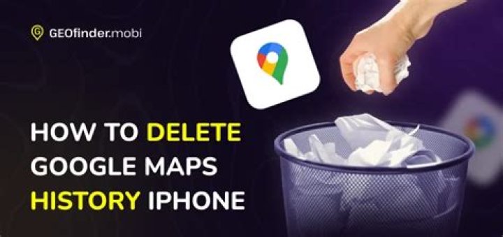 How do I clear my Google Maps history on my iPhone?