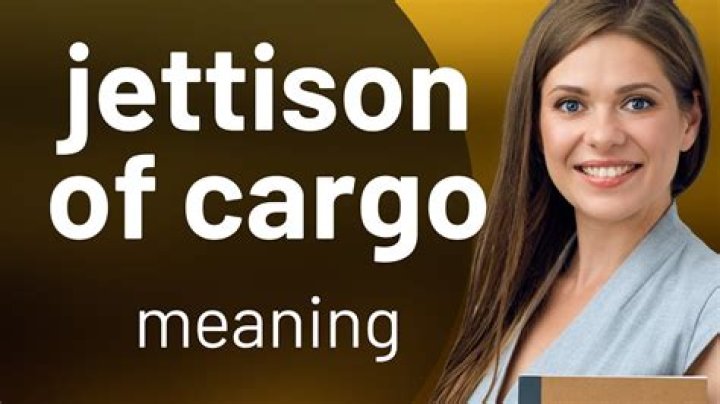 What is jettison cargo? | ContextResponse.com